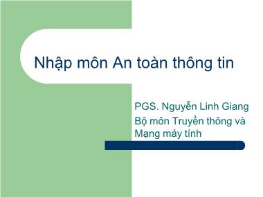 Bài giảng Nhập môn An toàn thông tin - Chương 2: Các phương pháp mã hóa đối xứng - Nguyễn Linh Giang