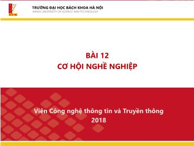 Bài giảng Nhập môn công nghệ thông tin và truyền thông - Bài 12: Cơ hội nghề nghiệp - Lê Thanh Hương