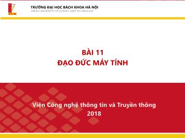 Bài giảng Nhập môn công nghệ thông tin và truyền thông - Bài 11: Đạo đức máy tính - Lê Thanh Hương
