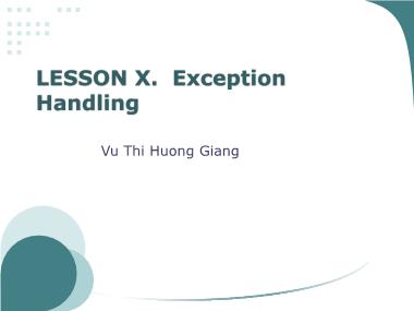 Bài giảng Phát triển phần mềm phân tán - Bài 10: Exception handling - Vũ Thị Hương Giang