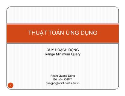 Bài giảng Thuật toán ứng dụng - Chương 5, Phần 3: Quy hoạch động - Phạm Quang Dũng