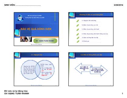 Bài giảng Bảo vệ Rơle và tự động hóa - Chương 5, Phần 1: Bảo vệ quá dòng điện - Đặng Tuấn Khanh