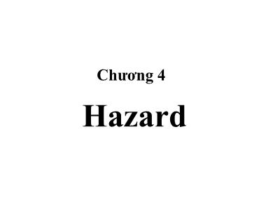 Bài giảng Cơ khí chế tạo máy - Chương 4: Hazard