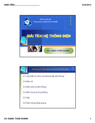Bài giảng Giải tích hệ thống điện - Chương 2: Tính toán thông số đường dây - Đặng Tuấn Khanh