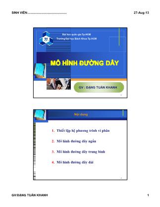 Bài giảng Giải tích hệ thống điện - Chương 4: Mô hình đường dây - Đặng Tuấn Khanh