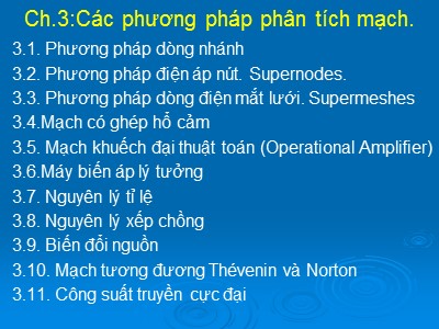 Bài giảng Giải tích mạch - Chương 3: Các phương pháp phân tích mạch