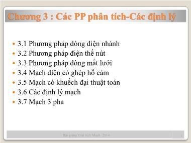 Bài giảng Giải tích mạch - Chương 3, Phần 1: Các phương pháp phân tích. Các định lí