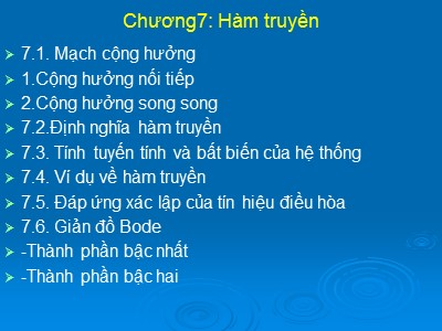 Bài giảng Giải tích mạch - Chương 7: Hàm truyền