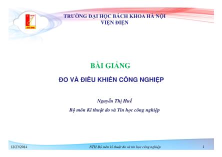 Bài giảng Hệ thống đo và điều khiển công nghiệp - Chương 3+4 - Nguyễn Thị Huế