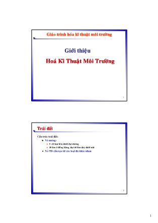 Bài giảng Hóa kỹ thuật môi trường 1 - Chương 1: Giới thiệu hóa kĩ thuật môi trường
