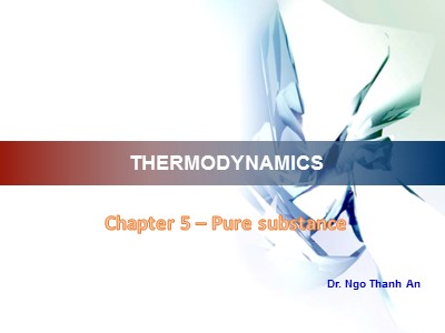 Bài giảng Hóa lý - Chương 5: Pure substance