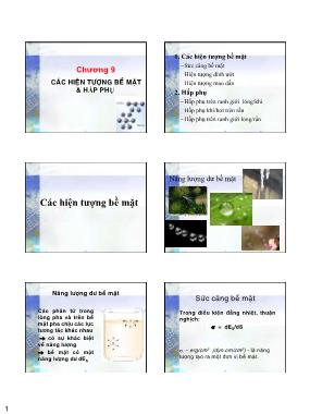 Bài giảng Hóa lý - Chương 9: Các hiện tượng bề mặt và hấp phụ