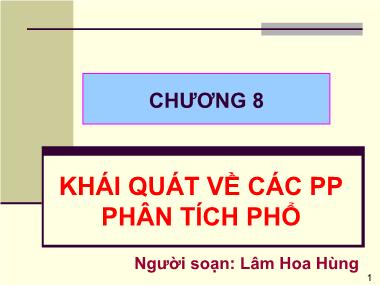 Bài giảng Hóa phân tích - Chương 8: Khái quát về các phương pháp phân tích phổ - Lâm Hoa Hùng