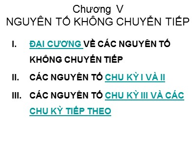 Bài giảng Hóa vô cơ - Chương 5: Nguyên tố không chuyển tiếp