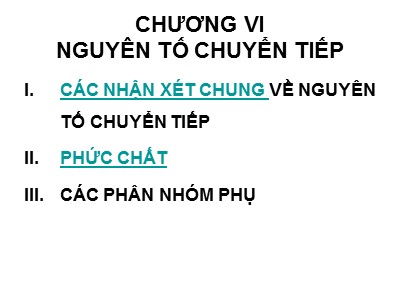 Bài giảng Hóa vô cơ - Hóa học các nguyên tố chuyển tiếp (Bản hay)