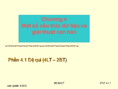 Bài giảng Kỹ thuật lập trình - Chương 4, Phần 1: Một số cấu trúc dữ liệu và giải thuật căn bản - Lương Mạnh Bá