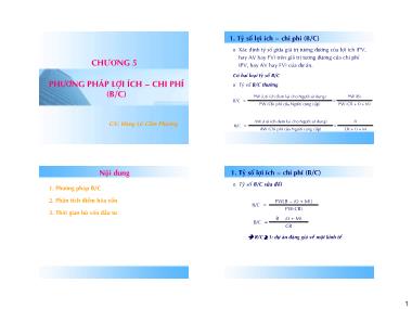 Bài giảng Lập và phân tích dự án - Chương 5: Phương pháp lợi ích chi phí (B/C) - Hàng Lê Cẩm Phương