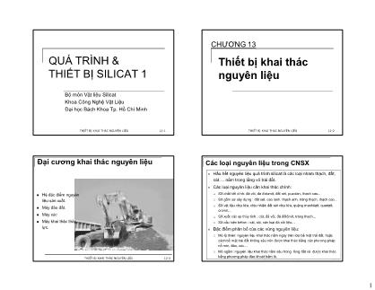 Bài giảng Quá trình và thiết bị Silicat 1 - Chương 13: Thiết bị khai thác nguyên liệu