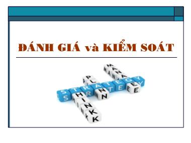 Bài giảng Quản trị chiến lược - Chương 7: Đánh giá và kiểm soát - Lại Văn Tài