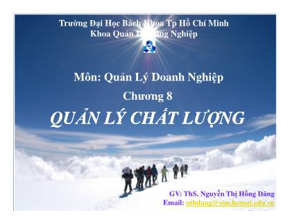 Bài giảng Quản trị kinh doanh cho kỹ sư - Chương 8: Quản lý chất lượng - Huỳnh Thị Phương Lan