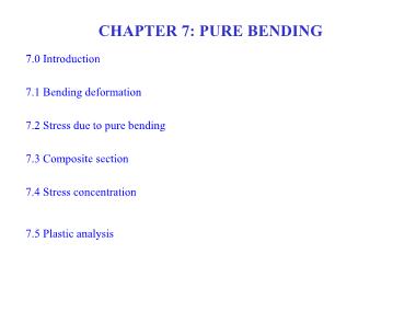 Bài giảng Strength of materials - Chương 7: Pure bending - Nguyễn Sỹ Lâm