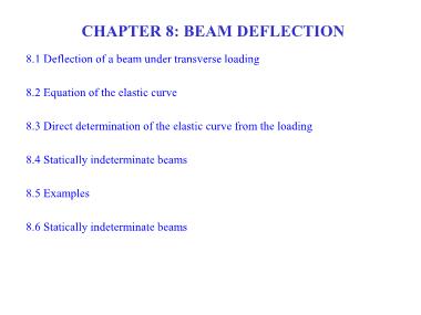 Bài giảng Strength of materials - Chương 8: Beam deflection - Nguyễn Sỹ Lâm