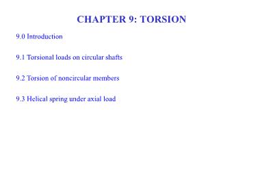 Bài giảng Strength of materials - Chương 9: Torsion - Nguyễn Sỹ Lâm