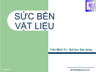 Bài giảng Sức bền vật liệu - Chương 1: Nội lực trong bài toán thanh - Trần Minh Tú