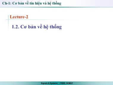 Bài giảng Tín hiệu và hệ thống - Chương 1: Cơ bản về tín hiệu và hệ thống - Bài 2