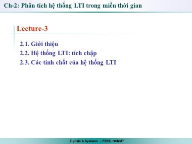 Bài giảng Tín hiệu và hệ thống - Chương 2: Phân tích hệ thống LTI trong miền thời gian - Bài 3