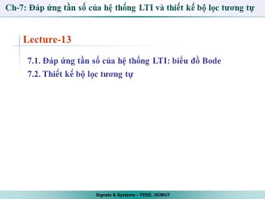 Bài giảng Tín hiệu và hệ thống - Chương 7: Đáp ứng tần số của hệ thống LTI và thiết kế bộ lọc tương tự - Bài 13