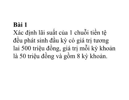 Bài tập luyện tập Chuỗi tiền tệ