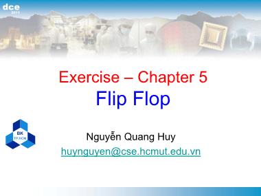 Bài tập Thiết kế luận lý 1 - Chương 5: Flip Flop - Nguyễn Quang Huy