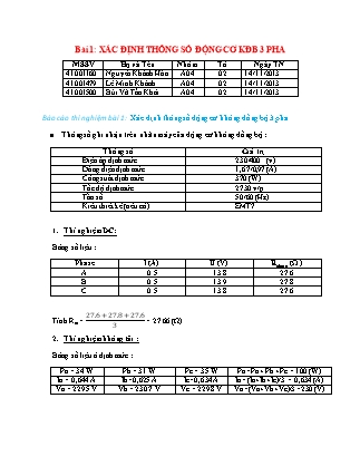 Báo cáo Thí nghiệm môn Máy điện - Bài 1: Xác định thông số động cơ không đồng bộ 3 pha (Bản hay)