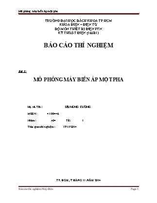 Báo cáo Thí nghiệm môn Máy điện - Bài 3: Mô phỏng máy biến áp một pha
