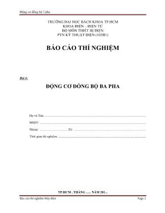 Báo cáo Thí nghiệm môn Máy điện - Bài 6: Động cơ đồng bộ ba pha (Bản hay)