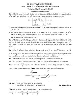 Đề kiểm tra Học kì 3 môn Tín hiệu và hệ thống - Năm học 2010-2011