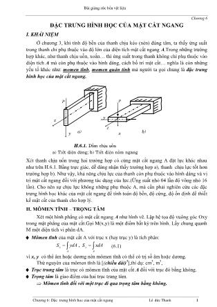 Giáo trình Sức bền vật liệu - Chương 6: Đặc trưng hình học của mặt cắt ngang - Lê Đức Thanh