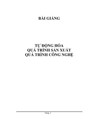 Giáo trình Tự động hóa quá trình sản xuất quá trình công nghệ