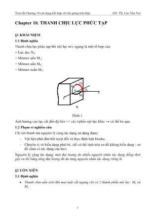 Tóm tắt Sức bền vật liệu 2 - Chương 10: Thanh chịu lực phức tạp - Cao Văn Vui
