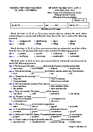 Bài kiểm tra Học kì 2 môn Tiếng Anh Lớp 12 - Mã đề: 132 - Năm học 2016-2017 - Trường THPT Phan Bội Châu