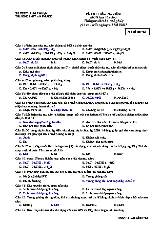 Bài thi trắc nghiệm môn Hóa học Lớp 10 - Mã đề: 485 - Năm học 2016-2017 - Trường THPT An Phước (Có đáp án)