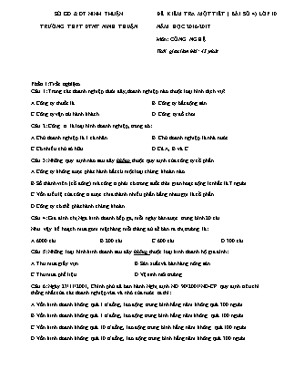 Đề kiểm tra 45 phút môn Công nghệ Lớp 10 - Bài số 4 - Năm học 2016-2017 - Trường THPT DTNT Ninh Thuận (Có đáp án)