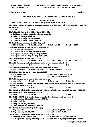 Đề kiểm tra 45 phút môn Hóa học Lớp 12 - Bài số 3 - Mã đề: 357 - Năm học 2015-2016 - Trường THPT Lê Duẩn (Có đáp án)