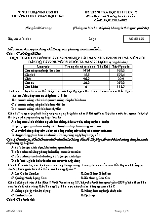 Đề kiểm tra Học kì 2 môn Địa lí Lớp 12 - Mã đề: 125 - Năm học 2016-2017 - Trường THPT Phan Bội Châu (Có đáp án)