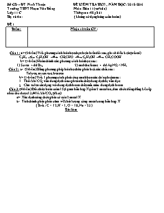 Đề kiểm tra Học kì 2 môn Hóa học Lớp 11 - Năm học 2015-2016 - Trường THPT Phạm Văn Đồng (Có đáp án)