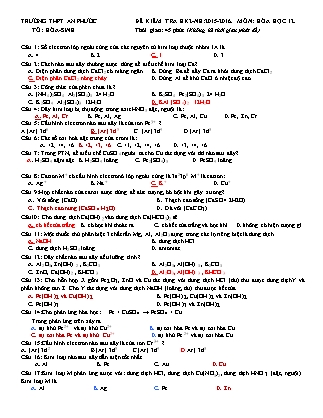 Đề kiểm tra Học kì 2 môn Hóa học Lớp 12 - Năm học 2015-2016 - Trường THPT An Phước (Có đáp án)