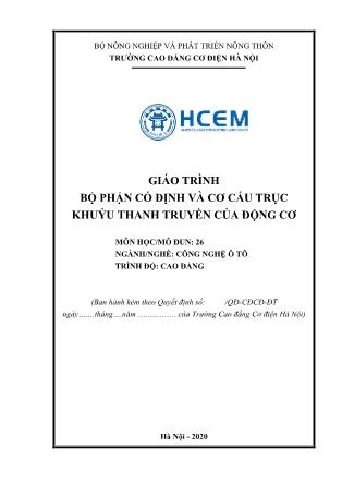 Giáo trình nghề Công nghệ ô tô - Môđun: Bộ phận cố định và cơ cấu trục khuỷu thanh truyền của động cơ