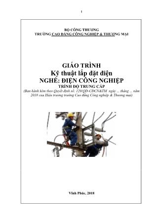 Giáo trình nghề Điện công nghiệp - Kỹ thuật lắp đặt điện - Trình độ Trung cấp