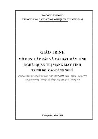 Giáo trình nghề Quản trị mạng máy tính - Lắp ráp và cài đặt máy tính